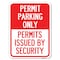 Signmission Permit Parking Permits Issued by Security Alum Rust Proof Parking Sign, 18" x 24", A-1824-23312 A-1824-23312 - alternate 1
